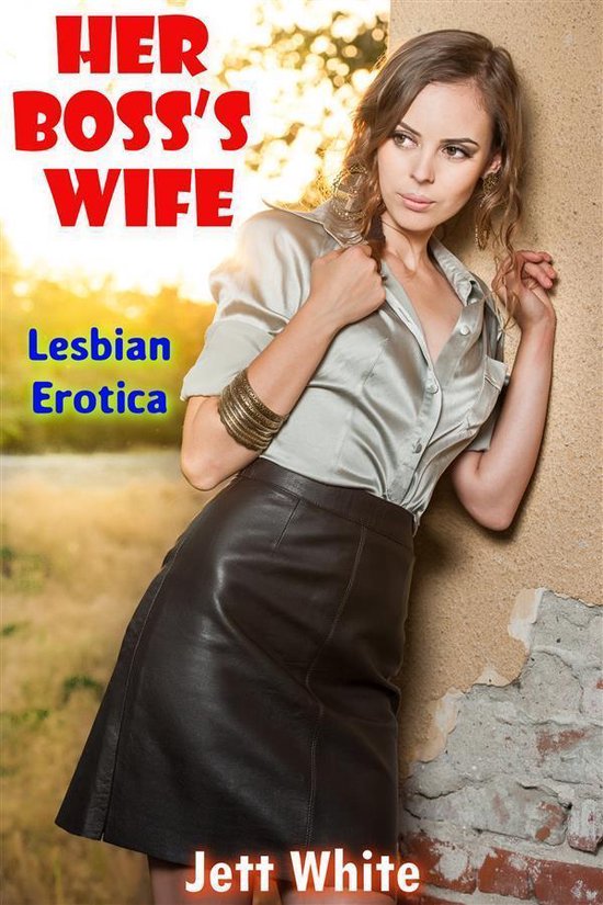 Her Bosss Wife Lesbian Erotica Ebook Jett White Boeken Bol Com