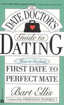 The Date Doctor's Guide to Dating