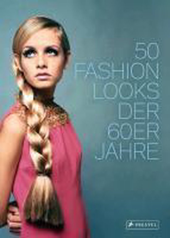 50 Fashion Looks der 60er Jahre - cover