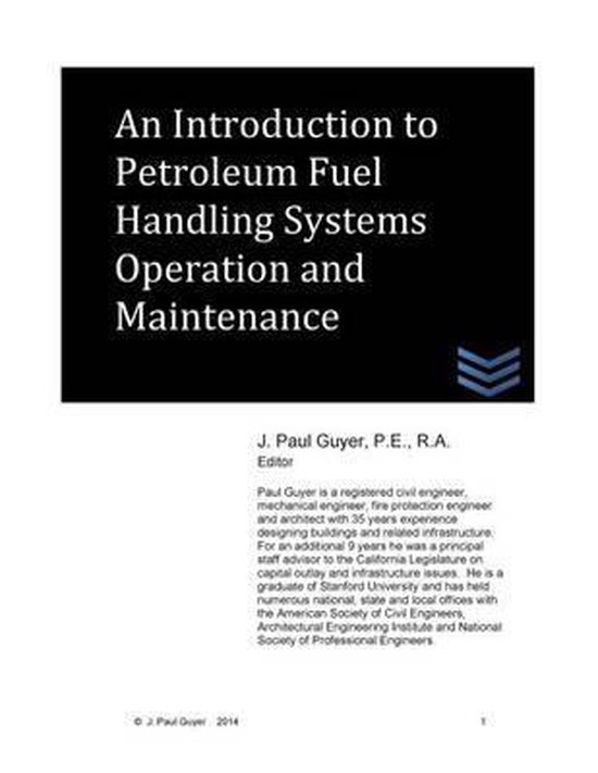 An Introduction to Petroleum Fuel Handling Systems Operation and