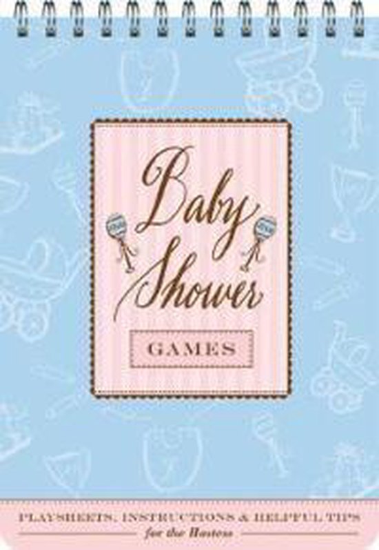Baby Shower Games: Fun Party Games And Helpful Tips For The Hostess