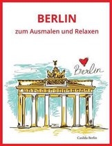 BERLIN - zum Ausmalen und Relaxen