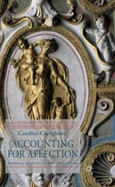 Early Modern History: Society and Culture - Accounting for Affection