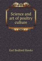 Science and art of poultry culture