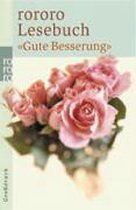 Rowohlt Lesebuch ' Gute Besserung'! Großdruck