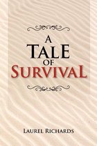 A Tale of Survival
