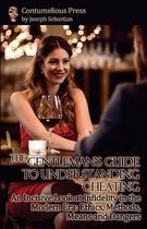 The Gentleman's Guide to Understanding Cheating