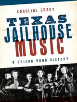 Texas Jailhouse Music
