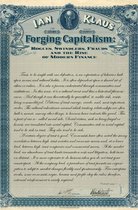 Yale Series in Economic and Financial History - Forging Capitalism