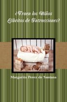 ?Traen los Ninos Libritos de Intrucciones?