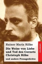 Die Weise von Liebe und Tod des Cornets Christoph Rilke