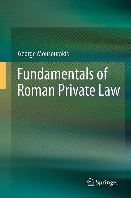 Law and Criminology (R0) - Fundamentals of Roman Private Law - cover