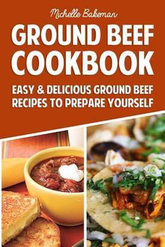 Ground Beef Cookbook, Michelle Bakeman 9781507779682 Boeken