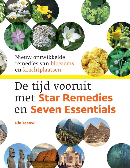 Cover van het boek 'De tijd vooruit met star Remedies en Seven Essentials'