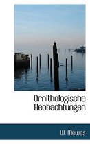 Ornithologische Beobachtungen