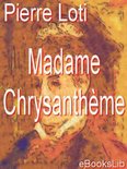 Madame Chrysanth�Me