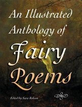 Illustrated Anthology Of Fairy Poems