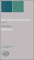 L'Ottocento. Storia Moderna E Contemporanea III