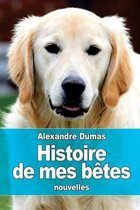 Histoire de mes betes