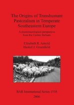 The Origins Of Transhumant Pastoralism In Temperate Southeastern Europe
