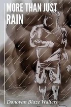 More Than Just Rain