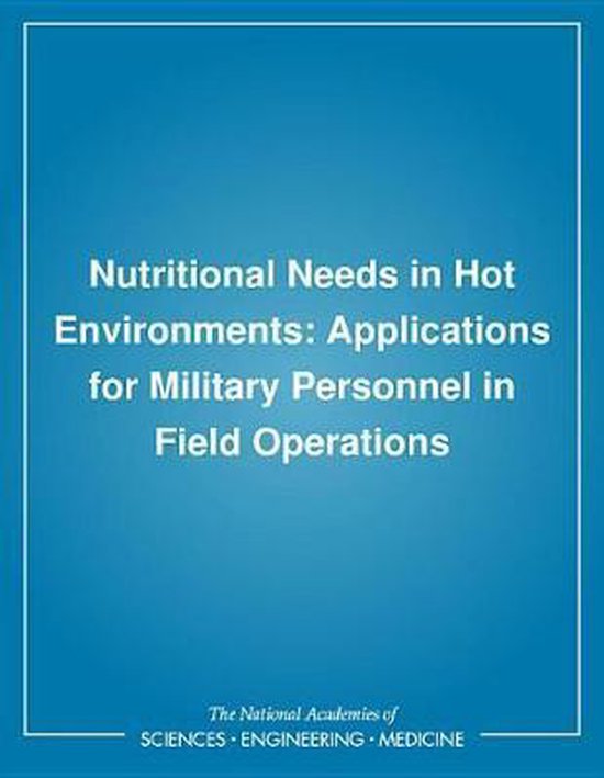Nutritional Needs in Hot Environments - cover