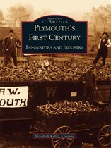 Images of America - Plymouth's First Century