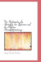 Die Philosophie Des Heraklit Von Ephesus Und Die Moderne Heraklitforschung