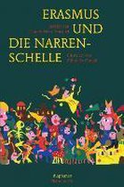 Erasmus und die Narrenschelle