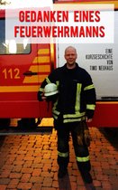 Gedanken eines Feuerwehrmanns