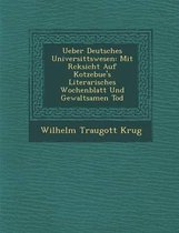 Ueber Deutsches Universit Tswesen