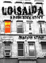 Loisaida -- A New York Story