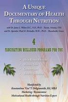 A Unique Documentary Of Health Through Nutrition