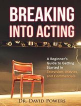 Breaking Into Acting