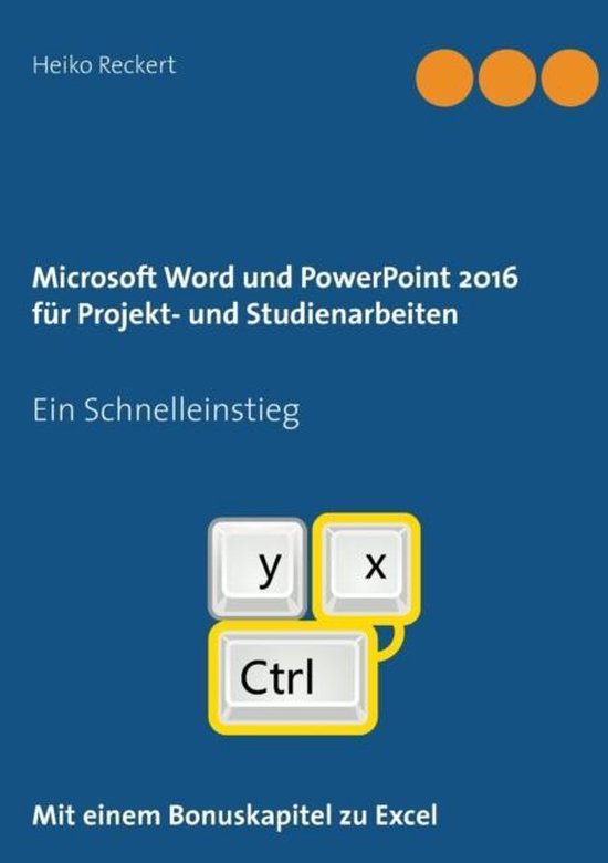 Microsoft Word und PowerPoint 2016 für Projekt- und Studien ... - cover