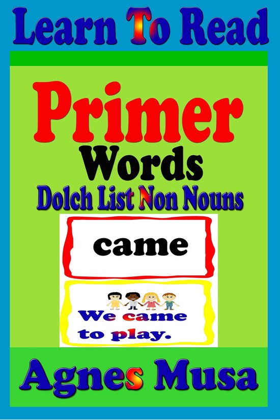 Learn To Read 14 Primer Words (ebook), Agnes Musa 9781311466235