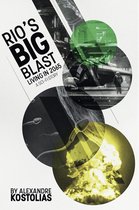 Rio's big blast