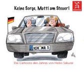 Keine Sorge, Mutti am Steuer!