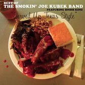 Served Up Texas Style: The Best Of Smokin Joe Kubek