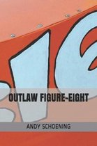 Outlaw Figure-Eight