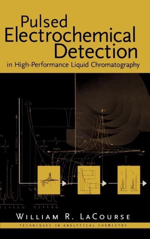 Pulsed Electrochemical Detection In HighPerformance Liquid