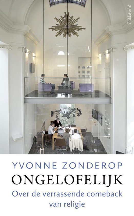 Ongelofelijk - Yvonne Zonderop | Respetofundacion.org