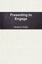 Presenting to Engage