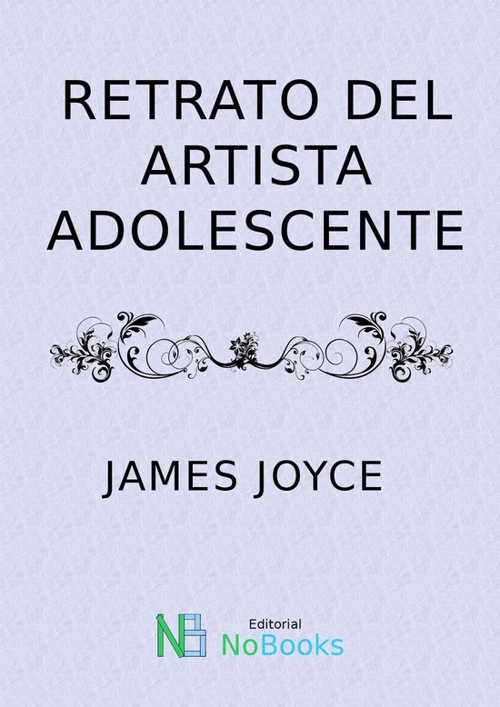 Retrato Del Artista Adolescente Ebook James Joyce 1230001031539