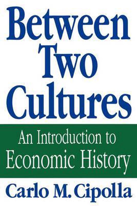 ISBN Between Two Cultures : An Introduction To Economic History, histoire, Anglais, 212 pages