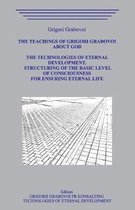The Teaching of Grigori Grabovoi about God. The Technologiesof Eternal Development. Structuring of the basic level of Consciousness for ensuring eternal life.