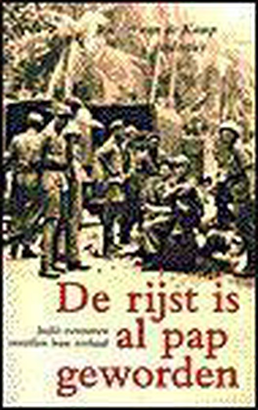 9789043503655 - Rijst Is Al Pap Geworden