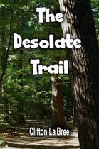 The Desolate Trail