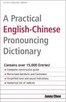 The Practical English-Chinese Pronouncing Dictionary
