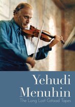 Yehudi Menuhin - The Long Lost Gsta